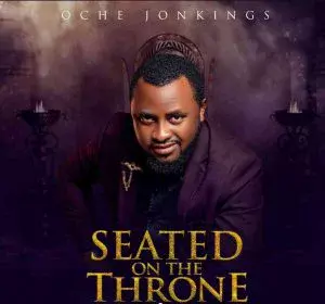 Seated On The Throne by Oche Jonkings 