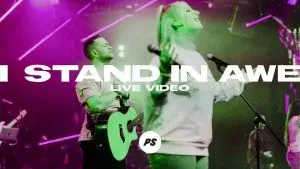 I Stand In Awe by Planetshakers 