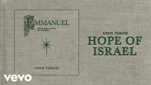 Hope Of Israel by Chris Tomlin 