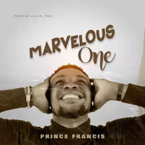 Marvelous One by Prince Francis 