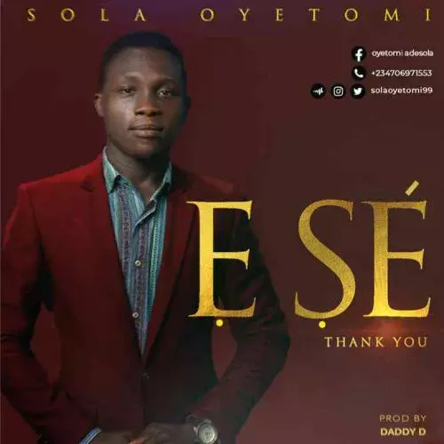 Ẹ Ṣé (Thank You) by Sola Oyetomi