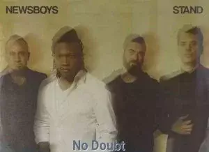 No Doubt by Newsboys