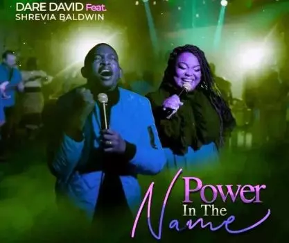 Power In The Name by Dare David