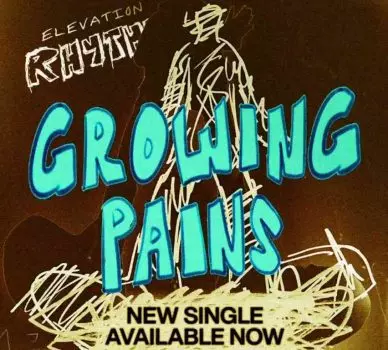 Growing Pains by Elevation Rhythm 