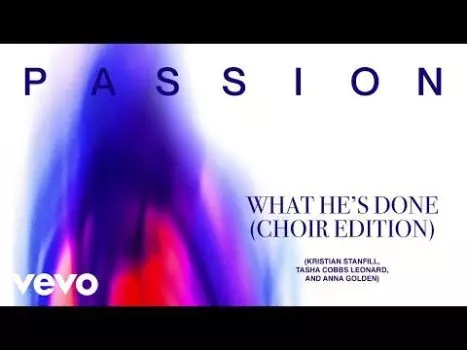 What He's Done by Passion