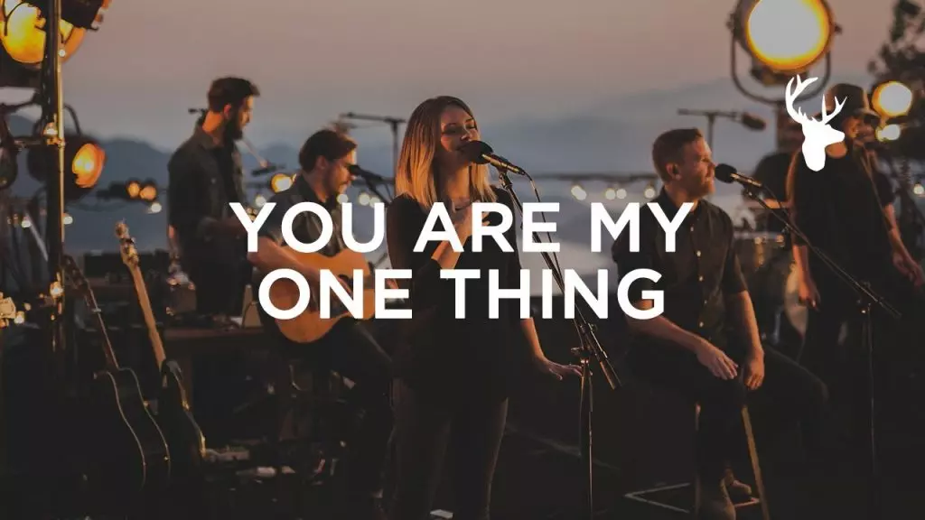 You Are My One Thing by Bethel Music 