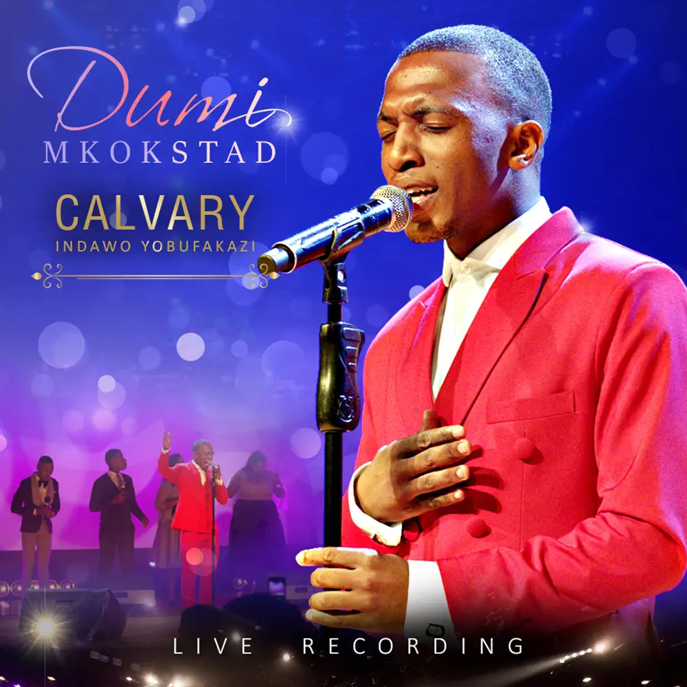 Calvary album by Dumi Mkokstad