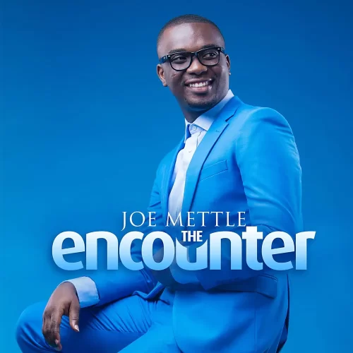 ALBUM• Joe Mettle - The Encounter (Download Free)
