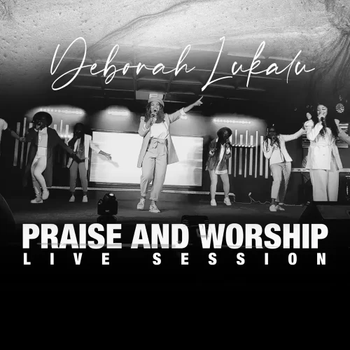 ALBUM• Deborah Lukalu - Praise & WorshipKholeka - (Download Free)
