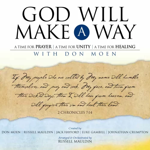 ALBUM• Don Moen - God Will Make a Way: A Worship Musical (Download Free)