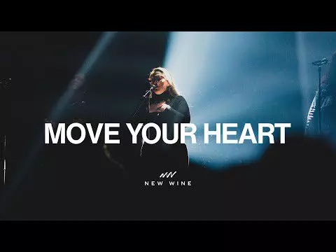 Move Your Heart by New Wine
