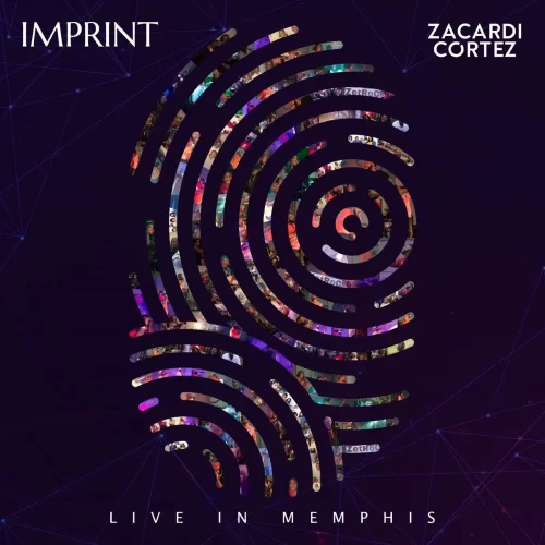 ALBUM• Zacardi Cortez - Imprint (Download Zip & Mp3)