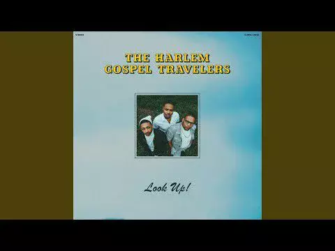 Let Me Tell You by The Harlem Gospel Travelers