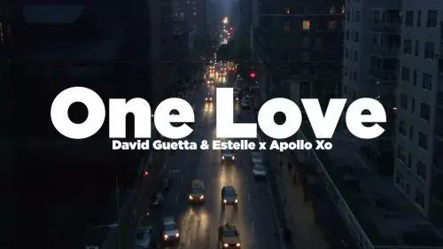 One Love by David Guetta Ft. Estelle