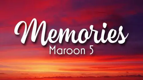 Memories by Maroon 5