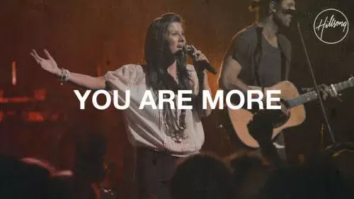 You Are More by Hillsong Worship