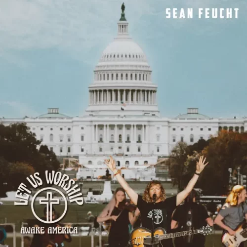 ALBUM• Sean Feucht - Let Us Worship (Download Zip & Mp3)