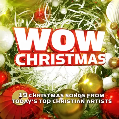 ALBUM: Top Christian Artist - WOW Christmas 2017 | Download Zip & Mp3