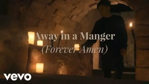Away In A Manger (Forever Amen) by Phil Wickham
