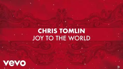 Joy To The World (Unspeakable Joy) by Chris Tomlin