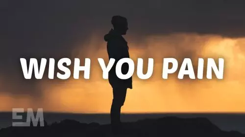 Wish You Pain by Andy Grammer