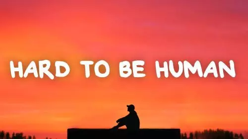 Hard To Be Human by Anson Seabra