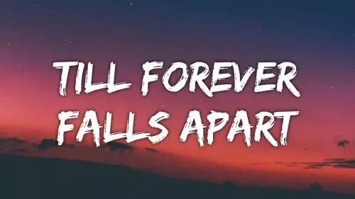 Till Forever Falls Apart by Ashe & FINNEAS