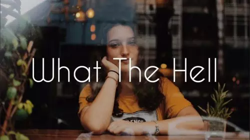 What The Hell by Johnning
