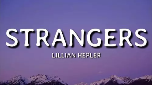 Strangers by Lillian Hepler