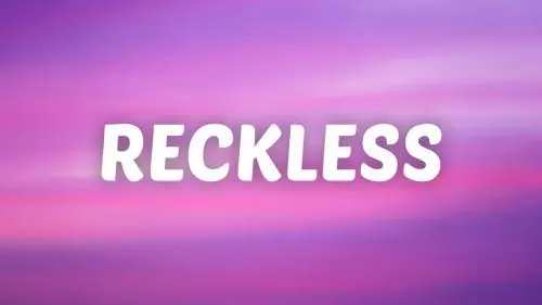 Reckless by Madison Beer