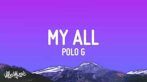 My All by Polo G
