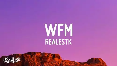 MP3: Realestk - WFM (+ Lyrics)