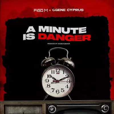 Figo M - A Minute Is Danger