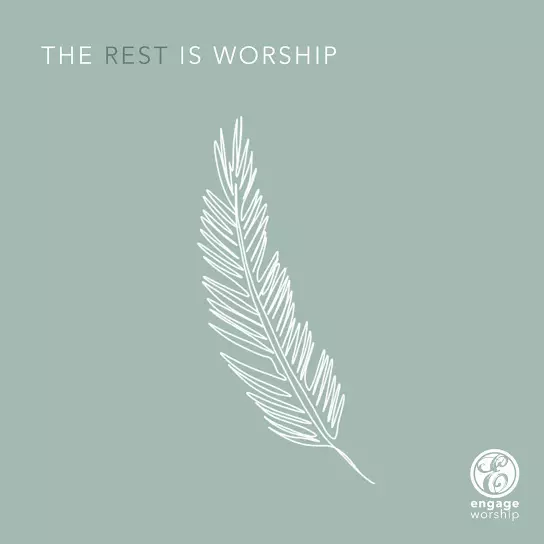 Engage Worship - Lead Me To A Place Of Rest