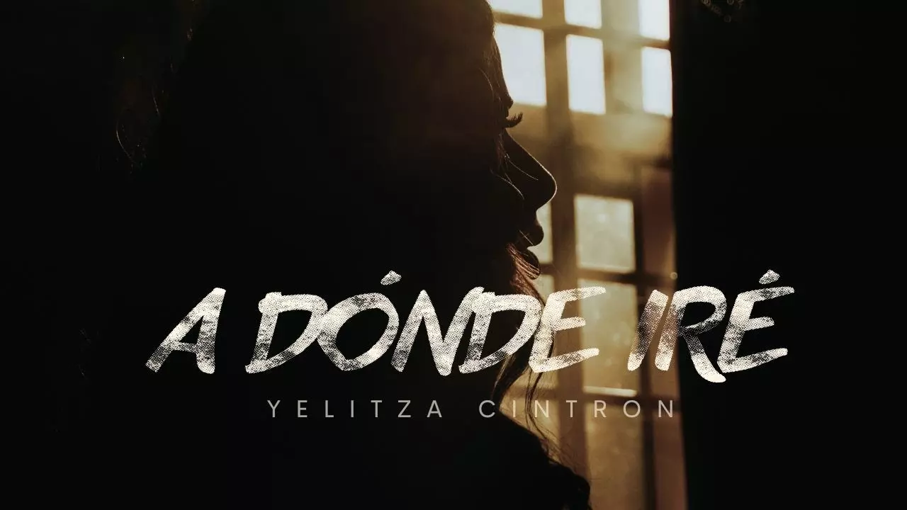 Yelitza Cintron – A Donde Iré