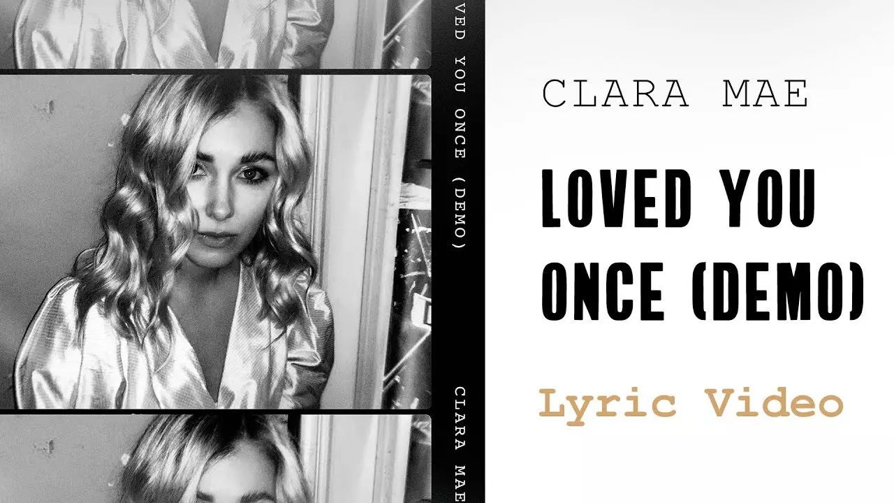 Clara Mae - Loved You Once