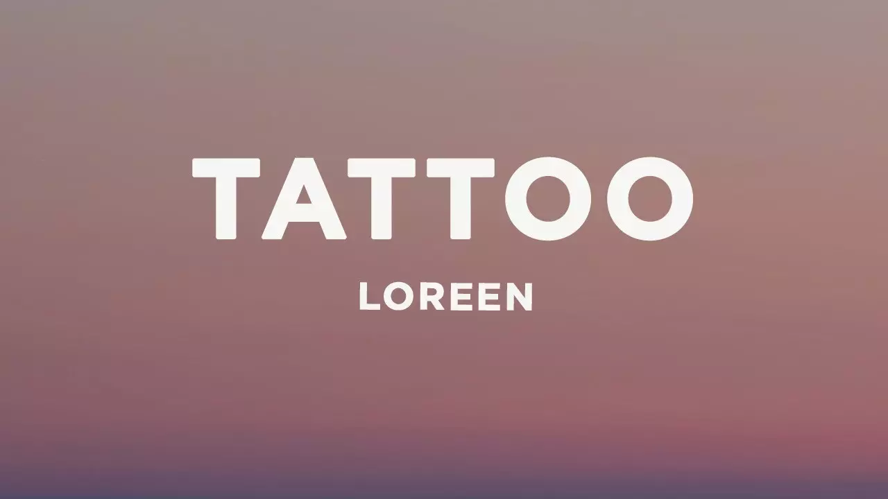 Loreen - Tattoo