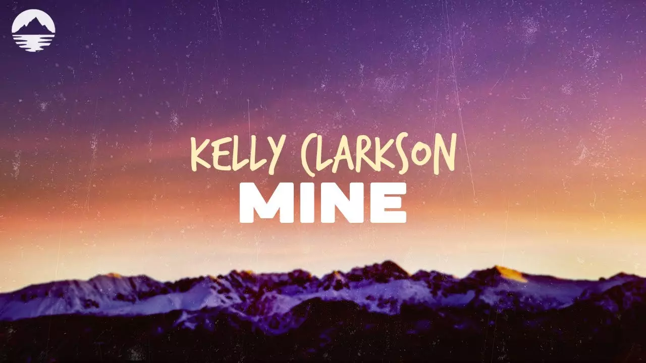 Kelly Clarkson - Mine