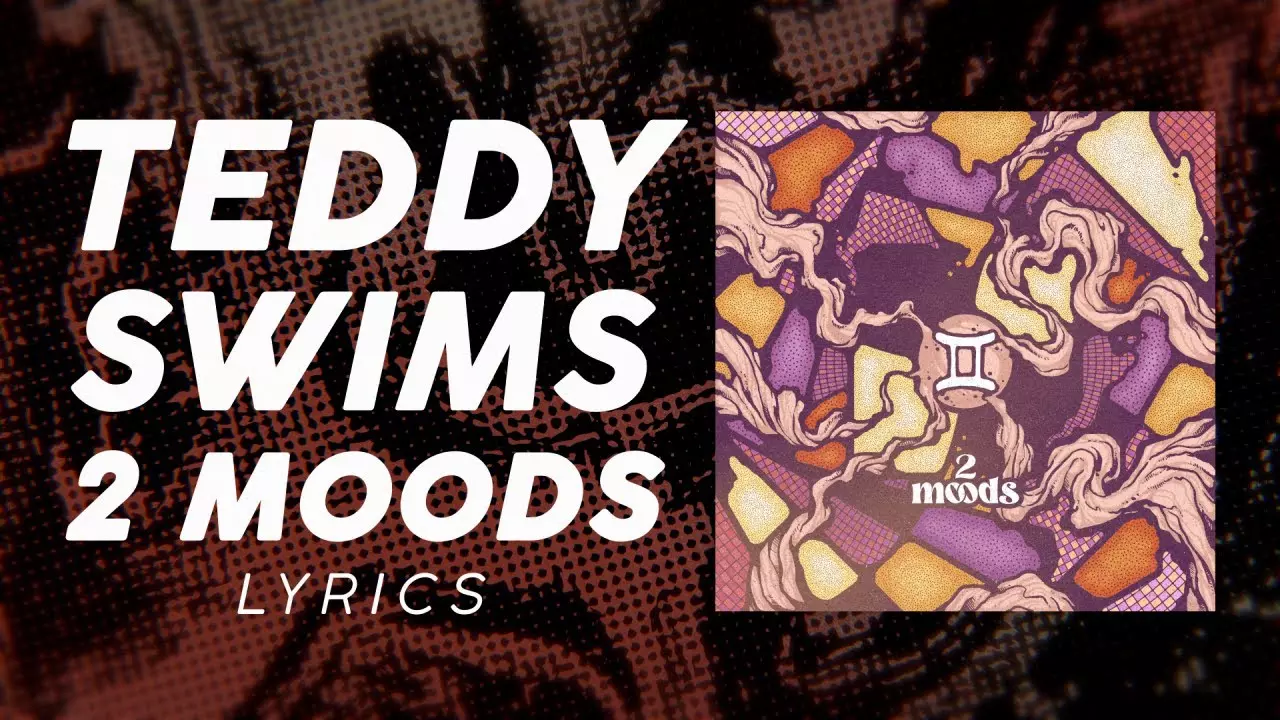Teddy Swims - 2 Moods