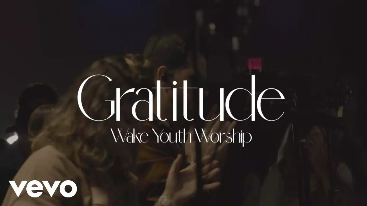 Wake Youth Worship - Gratitude