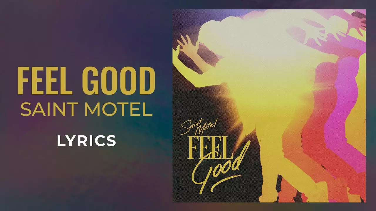 Saint Motel - Feel Good