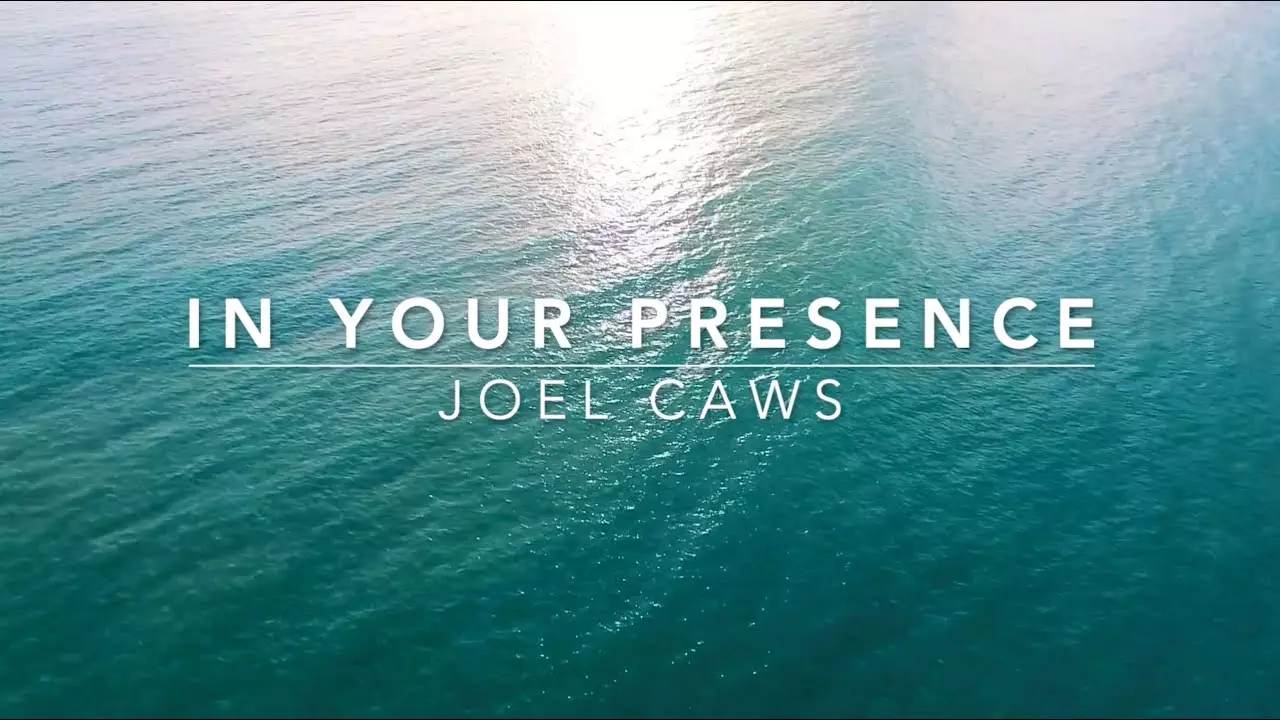 Joel Caws - In Your Presence
