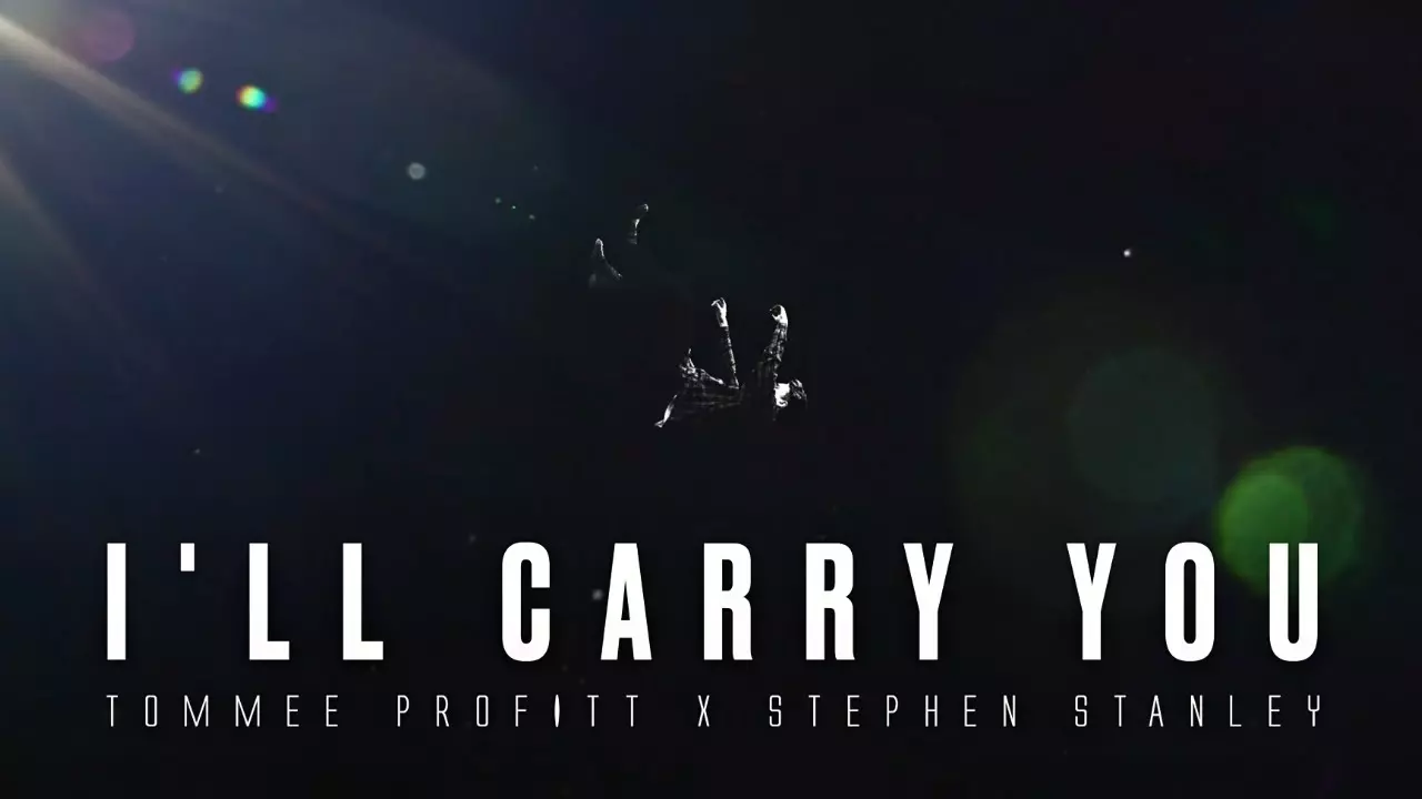 Tommee Profitt - I'Ll Carry You