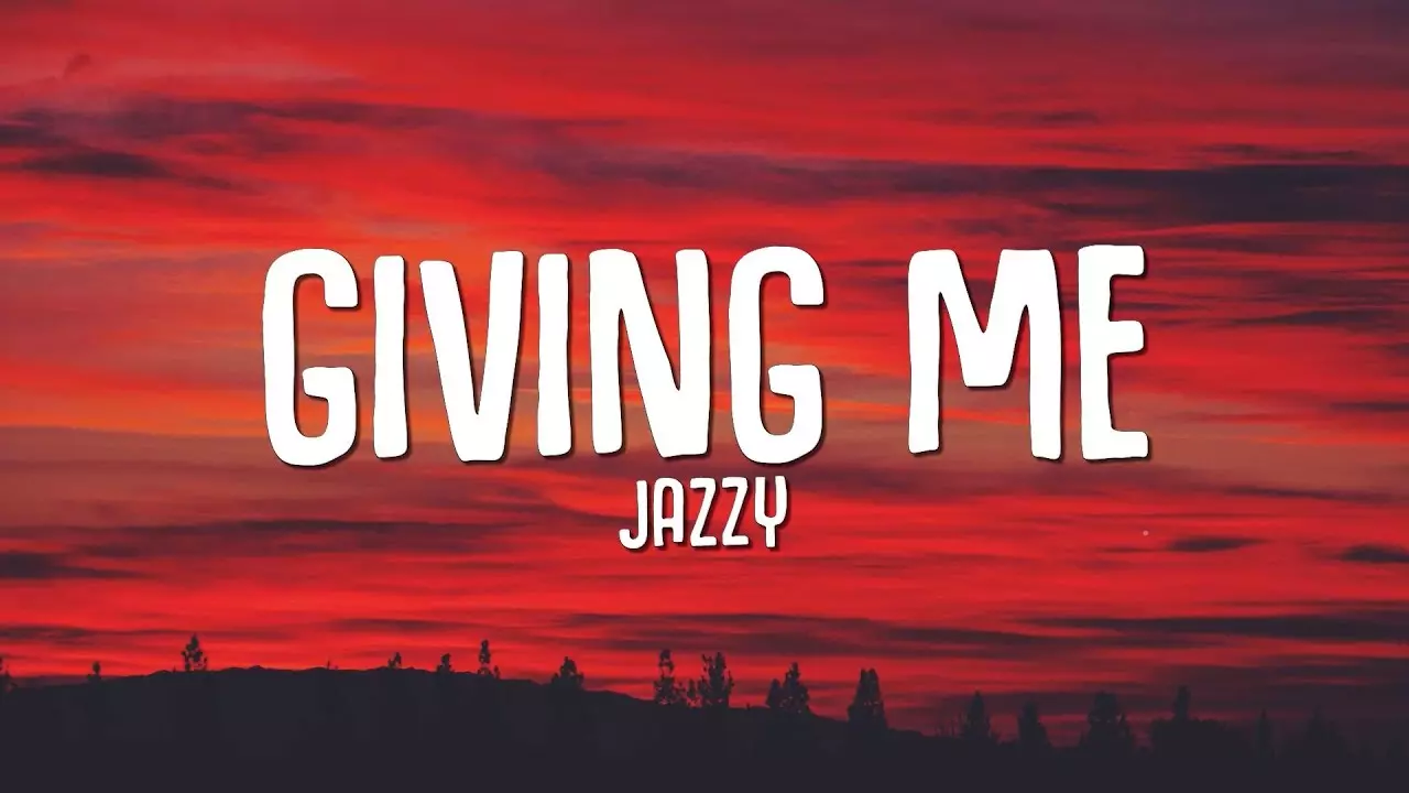 Jazzy - Giving Me