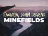 Faouzia – Minefields