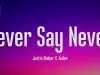 Justin Bieber – Never Say Never Ft Jaden Smith