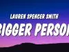 Lauren Spencer Smith – Bigger Person