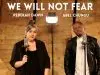 Rebekah Dawn – We Will Not Fear ft. Abel Chungu