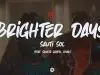 SautI Sol – Brighter Days
