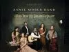 Annie Moses Band – Shall We Gather At The River